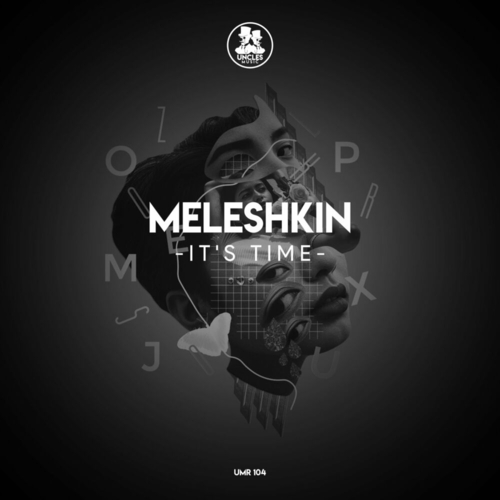 Meleshkin - It's Time [UMR104]